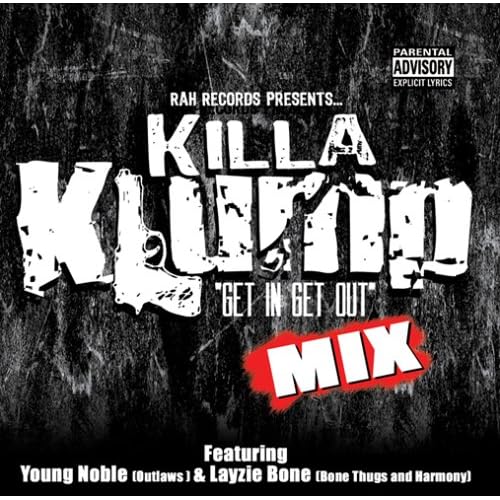Killa Klump&nbsp;-&nbsp;Get In Get Out