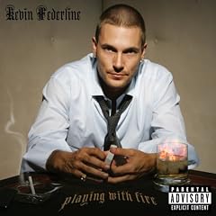 Kevin Federline&nbsp;-&nbsp;Playing With Fire