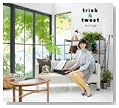 trick & tweet